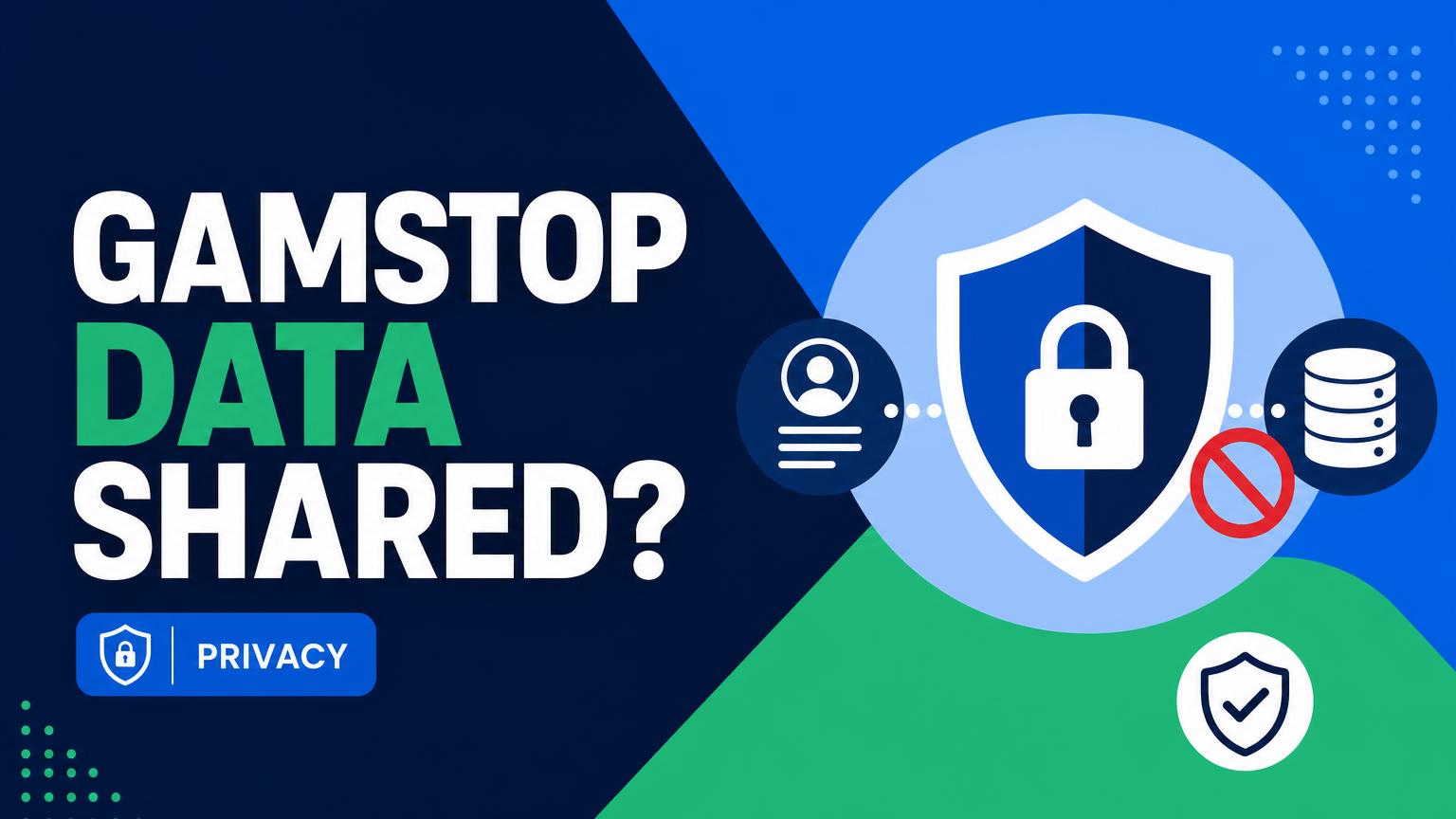 Does GAMSTOP Share Data? Privacy and Data Sharing
